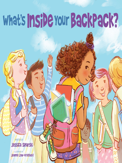 Title details for What's Inside Your Backpack? by Jessica Sinarski - Available